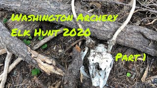 Washington Archery Elk Hunt 2020  Pt 1