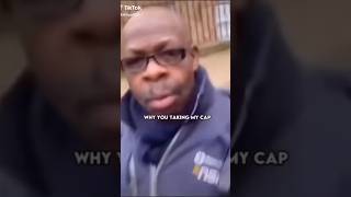 Why you takin my cap 🧢 #tiktok #funny #fail #funnyvideos #memes #police #uk #shorts