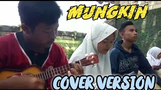 "MUNGKIN" Cover Version || Gendang X Ukulele