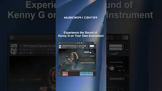 Kontakt VST - Recreate The Sound of Kenny G #kontaktinstruments #kontakt