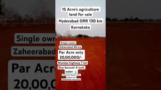 15 Acre’s agriculture land for sale Karnataka #agriculturelandforsale #zaheerabad #humnabad #nh65