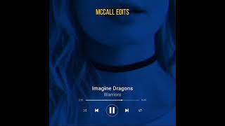 Imagine Dragons - Warriors (Status) [McCall EDITS]