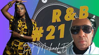 R&B #21 With Detroit's DJ Michael E