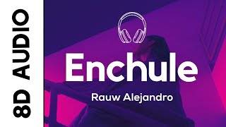 Rauw Alejandro - Enchule (8D AUDIO)