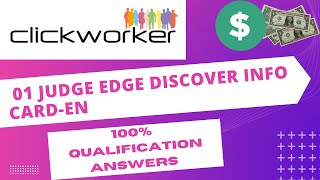 01 Judge Edge Discover Info card-EN||UHRS Qualification answers || UHRS || Click-worker ||Earn 59$