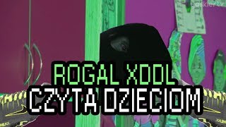 ROGAL XDDL CZYTA BAJKĘ MAŁYM DZIECIOM