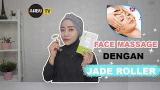 FACE MASSAGE WITH JADE ROLLER - PIJAT WAJAH DENGAN BATU GIOK