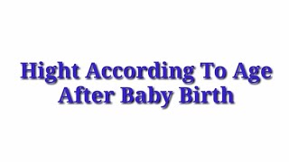 Hight According To Age After Baby Birth | Trick #shorts