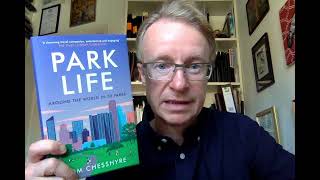 Park Life: Around the World in 50 Parks by Tom Chesshyre