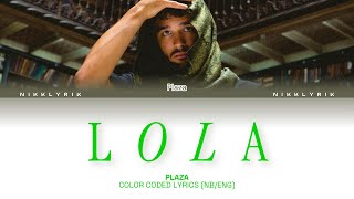 Plaza ‘Lola’ [Color Coded Lyrics NB/Eng][Fargekodede Tekster NB/Eng]