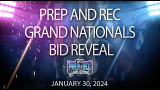 January 30, 2024 - Prep and Rec Grand Nationals Bid Reveal