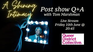 Shining Intimacy post show panel Q&A / discussion with Plymouth's Queer District Collective