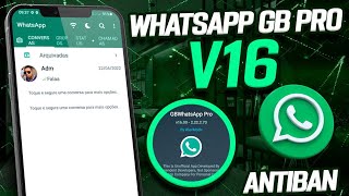 SAIU! WHATSAPP GB PRO V16 SUPER ATUALIZADO 2022 COM NOVAS FUNÇÕES 😱 (ANTIBAN ) Alex Mods