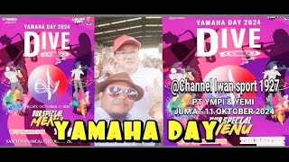 YAMAHA DAY  PT YMPI & YEMI 11 OKTOBER 2024