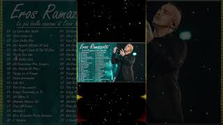 Eros Ramazzotti grandes exitos mix - Eros Ramazzotti best songs - Eros Ramazzotti greatest hits 2024