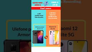 Ulefone power Armor 14 vs Xiaomi 12 lite 5G | Amazing mobile comparison | #shorts #compare #mobile