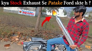 Kya Stock Exhaust Se Patake Ford Sakte h ? Sumit Sharma HR Bullet Patake Test