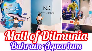 Places to visit in Bahrain|| Mall of Dilmunia Bahrain// Bahrain’s first Aquarium|| Dilmunia Bahrain