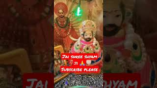 #jai shree shyam ji#khatushyam#shyamstatus #tranding #viral #shortvideo