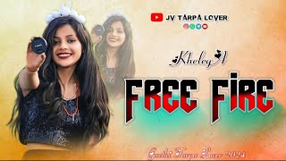 🎹🔥Khelega🔥Free Fire || खेलेंगा फ्री फायर || Dj Tarpa 2024 || Gavthi Tarpa Lover || JV TARPA LOVER