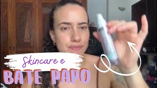 Nova Fase  - 40 ano (Skincare atualizado)