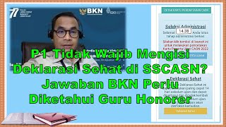 P1, P2, P3 Tidak Wajib Mengisi Deklarasi Sehat di SSCASN? Jawaban BKN Perlu Diketahui Guru Honorer