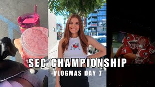 SEC CHAMPIONSHIP | VLOGMAS DAY 7