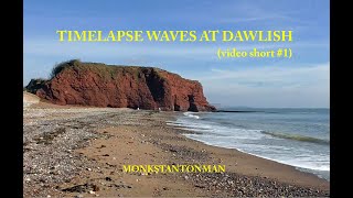 Timelapse Waves At Dawlish       (video short #1)