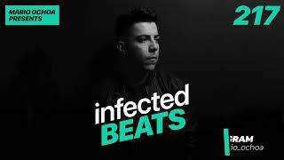 IBP217 - Mario Ochoa's Infected Beats Episode 217 Live @ Octava PART 2