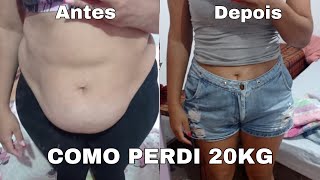 COMO EU EMAGRECI 20KG EM POUCO TEMPO! DICAS