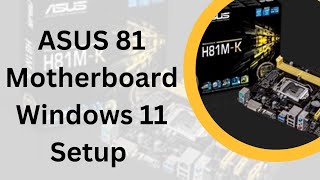 How to Windows 11 Setup in ASUS Motherboard Bangla Tutorial 2024