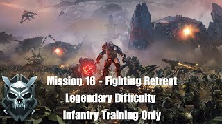 Halo Wars 2 - Mission 16 - Fighting Retreat on Legendary Difficulty (Infantry Training Only)