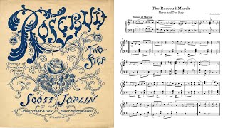 Scott Joplin - The Rosebud March (1905)