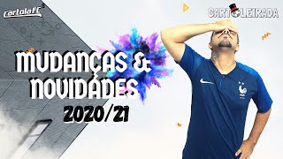 NOVIDADES E MUDANÇAS NO CARTOLA FC 2020/21