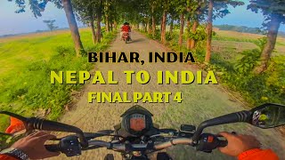 NEPAL TO INDIA | PART 4 | RIDING MY DUKE 200 IN BIHAR | 2024 ​⁠​⁠ @pramodjungkarki19