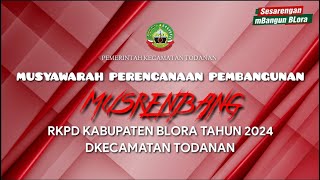 LIVE MUSRENBANG KEC TODANAN-RKPD KAB BLORA TH 2024