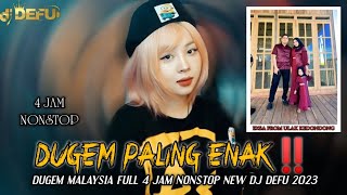 DUGEM PALING ENAK ‼️ DJ TERBUAI DALAM MIMPI VS FULL DJ MALAYSIA 4 JAM NONSTOP NEW DJ DEFU 2023