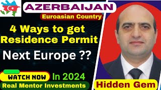 4 Ways to get Residence Permit in Azerbaijan, Migrate with your family to Azerbaijan, Export to Az