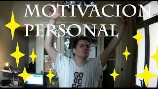 MOTIVACION PERSONAL - Algo mas que solo querer hacer