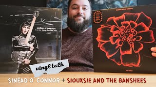 Vinyl Talk: Sinéad O'Connor & Siouxsie and the Banshees