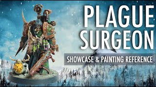 Plague Surgeon Death Guard Nurgle Chaos Space Marines Character Showcase Painting Reference 40K