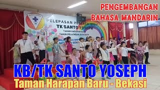 Pengembangan Bahasa Mandarin di KB/TK Santo Yoseph Taman Harapan Baru Bekasi