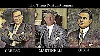 The Three Tenors: 1909-1921 TOSCA "Recondita Armonia" A Virtual Trio in HD