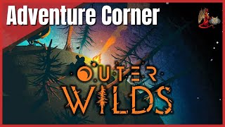 Adventure Corner - Outer Wilds