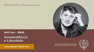 "Desobediência e Liberdade" com Frédéric Gros