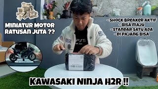 MINIATUR MOTOR RATUSAN JUTA ⁉️ KAWASAKI NINJA H2R‼️|| REVIEW + UNBOXING