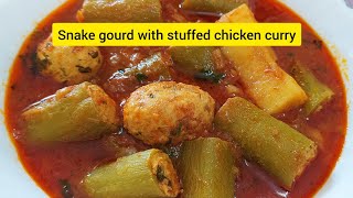 Stuffed Chicken Snake Gourd Curry | Chichinda Chicken Gravy Recipe