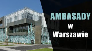 Najciekawsze AMBASADY w Warszawie – WARSZAWISTA