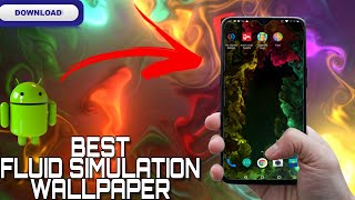 Fluid Simulation Free | Android App 2021| Make Your Mobile Pro