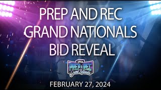 February 27, 2024 - Prep and Rec Grand Nationals Bid Reveal